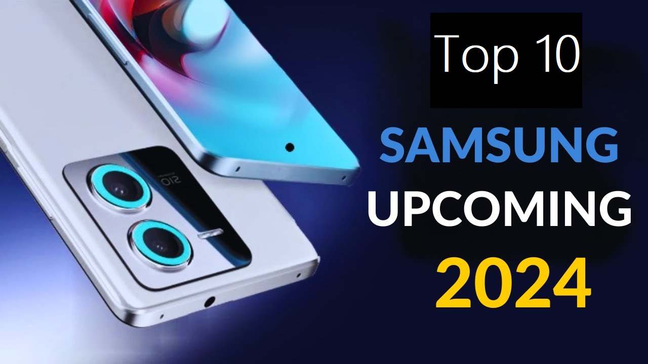 Top 10 Samsung Mobile Phones 2024 in the UAE, Dubai.